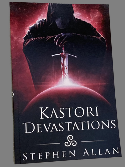 Kastori Devastations (Book 2 in Kastori Chronicles)